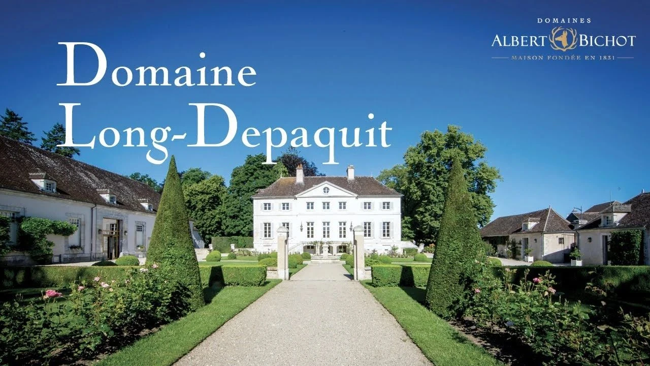 毕修家族｜长笛庄园Domaine Long-Depaquit：勃艮第夏布利的璀璨明珠